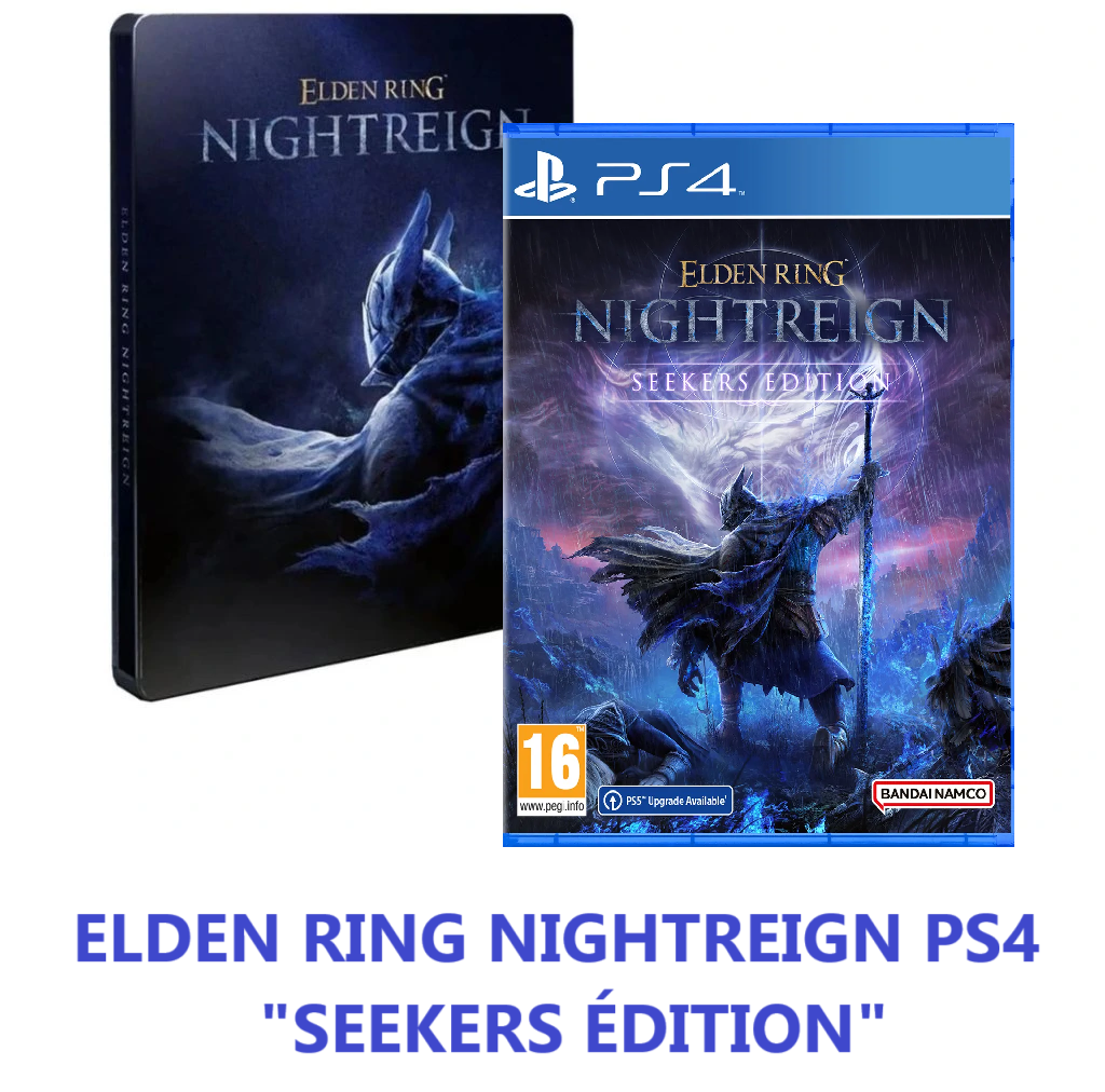 ELDEN RING NIGHTREIGN PS4 SEEKERS Edition (Précommande)